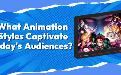 What Animation Styles Captivate Today’s Audiences?