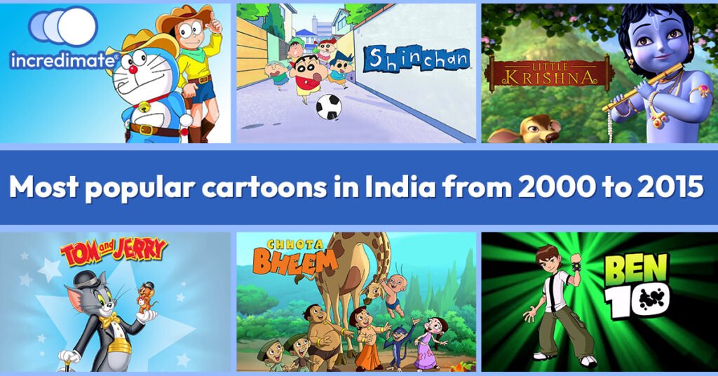 Most Popular Cartoons in India from 2000 to 2015
