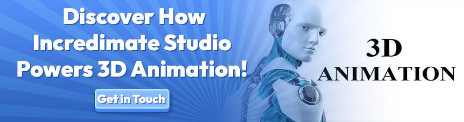 Discover How Incredimate Studio Powers 3D Animation Incredimate