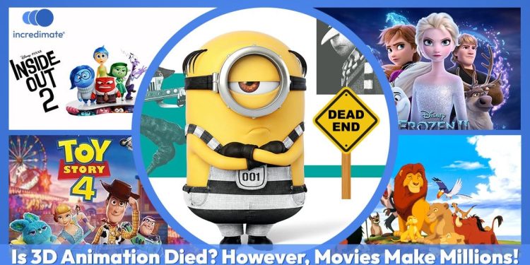 Is-3D-Animation-Died-However-Movies-Make-Millions.jpg