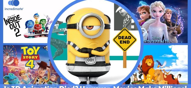 Is-3D-Animation-Died-However-Movies-Make-Millions.jpg